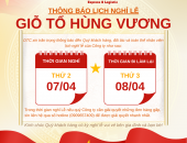 THÔNG BÁO NGHỈ LỄ GIỖ TỔ HÙNG VƯƠNG